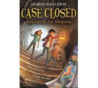 Lauren Magaziner Case Closed #1: Mystery in the Mansion (Copertina rigida)