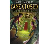 Lauren Magaziner Case Closed #3: Haunting at the Hotel (Tascabile) Case Closed