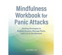 Lauren Maher LMFT Mindfulness Workbook for Panic Attacks (Tascabile)