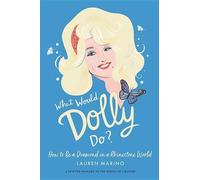 Lauren Marino What Would Dolly Do? (Copertina rigida)