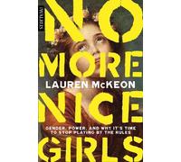 Lauren McKeon No More Nice Girls (Tascabile)