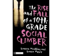 Lauren Mechling Laura M The Rise and Fall of a 10th-Grade Social Cli (Tascabile)