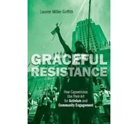 Lauren Miller Griffith Graceful Resistance (Tascabile)