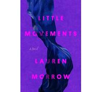 Lauren Morrow Little Movements (Copertina rigida)