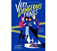 Lauren Muñoz Very Dangerous Things (Copertina rigida)
