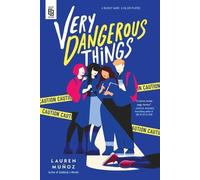 Lauren Muñoz Very Dangerous Things (Tascabile)