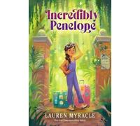 Lauren Myracle Incredibly Penelope (Copertina rigida)