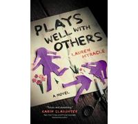 Lauren Myracle Plays Well with Others (Copertina rigida)