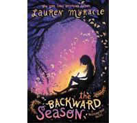 Lauren Myracle The Backward Season (Copertina rigida) Wishing Day 3