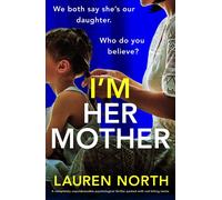 Lauren North I'm Her Mother (Tascabile)