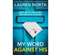 Lauren North My Word Against His (Tascabile)
