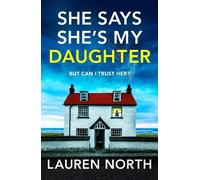Lauren North She Says She's My Daughter (Tascabile)