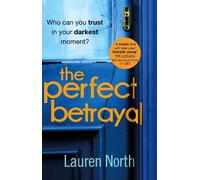 Lauren North The Perfect Betrayal (Tascabile)