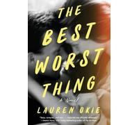 Lauren Okie The Best Worst Thing (Tascabile)