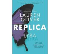 Lauren Oliver Replica (Copertina rigida) Replica