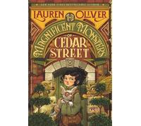 Lauren Oliver The Magnificent Monsters of Cedar Street (Copertina rigida)