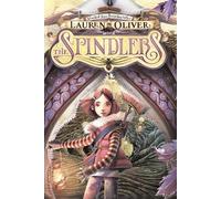 Lauren Oliver The Spindlers (Tascabile)