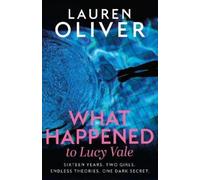 Lauren Oliver What Happened to Lucy Vale (Tascabile)
