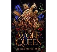 Lauren Palphreyman The Wolf Queen (Copertina rigida) Wolf King