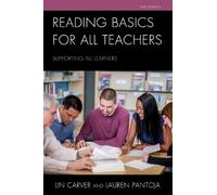 Lauren Pantoja Lin Carver Reading Basics for All Teachers (Tascabile)