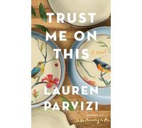 Lauren Parvizi Trust Me On This (Tascabile)