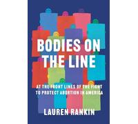Lauren Rankin Bodies on the Line (Copertina rigida)