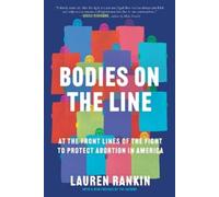 Lauren Rankin Bodies on the Line (Tascabile)
