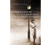 Lauren Rebecca Sklaroff Black Culture and the New Deal (Tascabile)