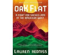 Lauren Redniss Oak Flat (Tascabile)