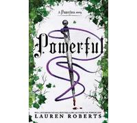 Lauren Roberts – Powerful – Edizione Deluxe da Collezione – Copertina rigida