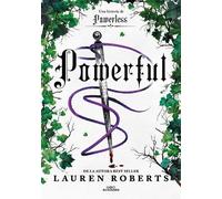 Lauren Roberts Powerful: Una historia de Powerless / Powerful: A Pow (Tascabile)