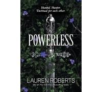 Lauren Roberts Roberts Lauren Powerless (Tascabile) Powerless Trilogy