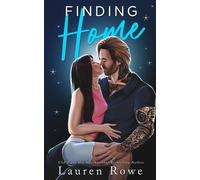 Lauren Rowe Finding Home (Tascabile)