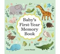 Lauren Rozyla Baby's First-Year Memory Book (Copertina rigida)