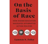 Lauren S. Foley On the Basis of Race (Copertina rigida)
