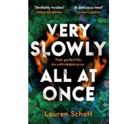 Lauren Schott Very Slowly All at Once (Copertina rigida)