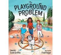 Lauren Scott Griffin The Playground Problem (Tascabile)