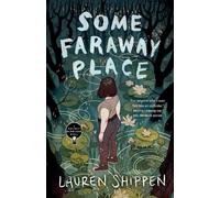 Lauren Shippen Some Faraway Place (Tascabile) Bright Sessions