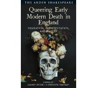 Lauren Shohet Queering Early Modern Death in England (Copertina rigida)