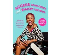 Lauren Spencer Access Your Drive and Enjoy the Ride (Tascabile)