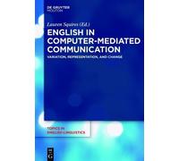 Lauren Squires English in Computer-Mediated Communication (Copertina rigida)