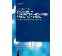 Lauren Squires English in Computer-Mediated Communication (Tascabile)