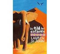 Lauren St John David Dean Christoph Renfer Das Tal der Elefanten (Tascabile)