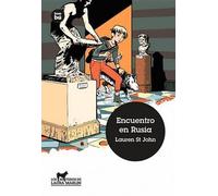 Lauren St John Encuentro En Rusia (Tascabile)