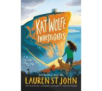 Lauren St John Kat Wolfe Investigates (Tascabile) Wolfe & Lamb
