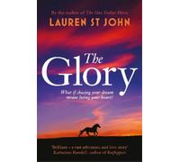 Lauren St John The Glory (Tascabile)