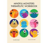Lauren Stockly Mindful Monsters Therapeutic Workbook (Tascabile)