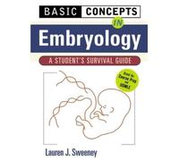 Lauren Sweeney Basic Concepts in Embryology: A Student's Survival Gu (Tascabile)