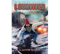 Lauren Tarshis I Survived the Great Alaska Earthquake, 1964 ( (Copertina rigida)