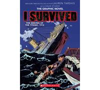 Lauren Tarshis I Survived the Sinking of the Titanic, 1912 (S (Copertina rigida)